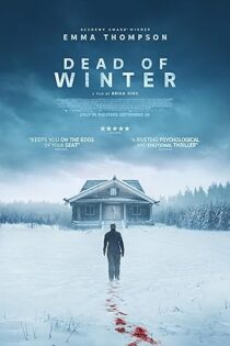 دانلود فیلم زمستان مرگبار Dead of Winter 2025 دانلود فیلم زمستان مرگبار Dead of Winter 2025