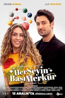 دانلود فیلم Her Seyin Basi Merkür 2024