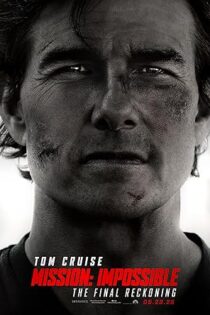 دانلود فیلم Mission: Impossible – The Final Reckoning 2025
