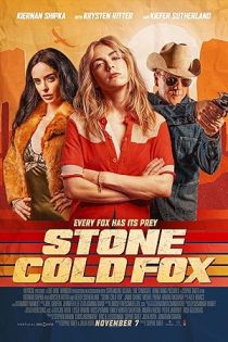 دانلود فیلم فاکس سنگدل Stone Cold Fox 2025