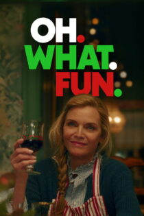 دانلود فیلم اوه. چه جالب Oh. What. Fun. 2025