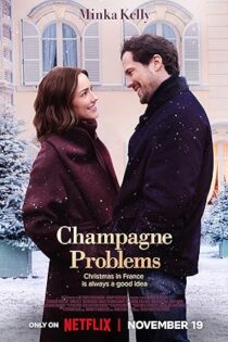 دانلود فیلم Champagne Problems 2025
