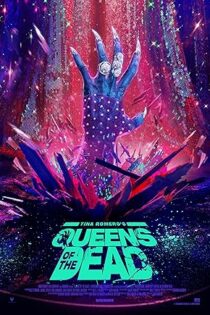 دانلود فیلم Queens of the Dead 2025