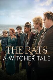 دانلود فیلم The Rats: A Witcher Tale 2025