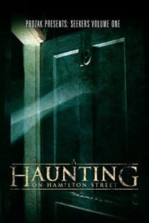 دانلود مستند A Haunting on Hamilton Street 2010 دانلود مستند A Haunting on Hamilton Street 2010