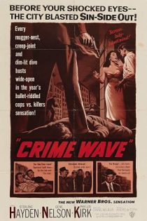 دانلود فیلم Crime Wave 1953