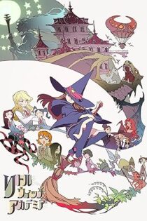 دانلود انیمه Little Witch Academia 2013