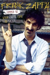 دانلود مستند Summer ’82: When Zappa Came to Sicily 2013
