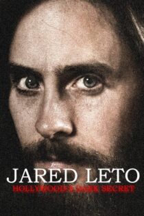 دانلود مستند Jared Leto: Hollywood’s Dark Secret 2026